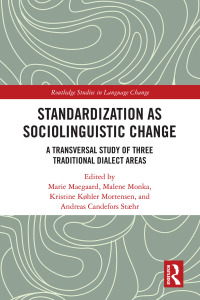 Immagine di copertina: Standardization as Sociolinguistic Change 1st edition 9781138606852