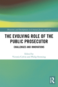 Imagen de portada: The Evolving Role of the Public Prosecutor 1st edition 9780367509378