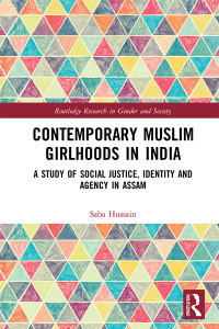 Cover image: Contemporary Muslim Girlhoods in India 1st edition 9781138606449