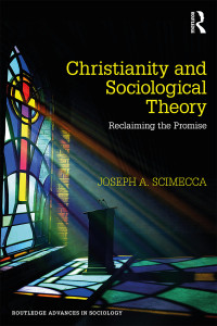 Cover image: Christianity and Sociological Theory 1st edition 9781138606425