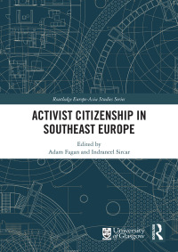 Cover image: Activist Citizenship in Southeast Europe 1st edition 9780367586652