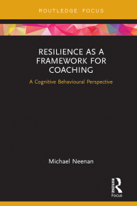Omslagafbeelding: Resilience as a Framework for Coaching 1st edition 9781138605275