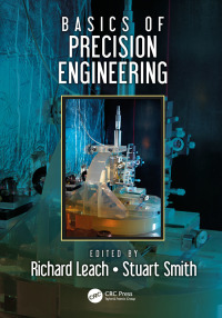 Cover image: Basics of Precision Engineering 1st edition 9781498760850