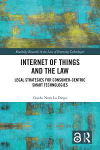 صورة الغلاف: Internet of Things and the Law 1st edition 9781138604797