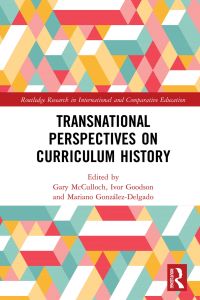 Imagen de portada: Transnational Perspectives on Curriculum History 1st edition 9781138604780