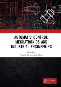 Cover image: Automatic Control, Mechatronics and Industrial Engineering 1st edition 9780367731472