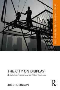 Cover image: The City on Display 1st edition 9781032325385