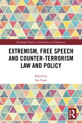 Immagine di copertina: Extremism, Free Speech and Counter-Terrorism Law and Policy 1st edition 9781138545182