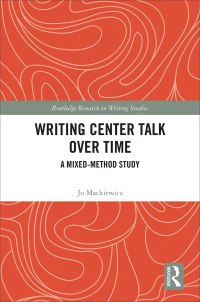 صورة الغلاف: Writing Center Talk over Time 1st edition 9781138603028