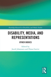 صورة الغلاف: Disability, Media, and Representations 1st edition 9781138603011