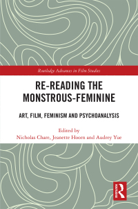 Cover image: Re-reading the Monstrous-Feminine 1st edition 9781138602946
