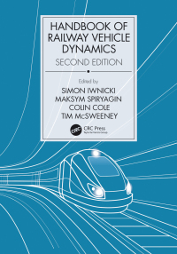 Cover image: Handbook of Railway Vehicle Dynamics, Second Edition 2nd edition 9781138602854