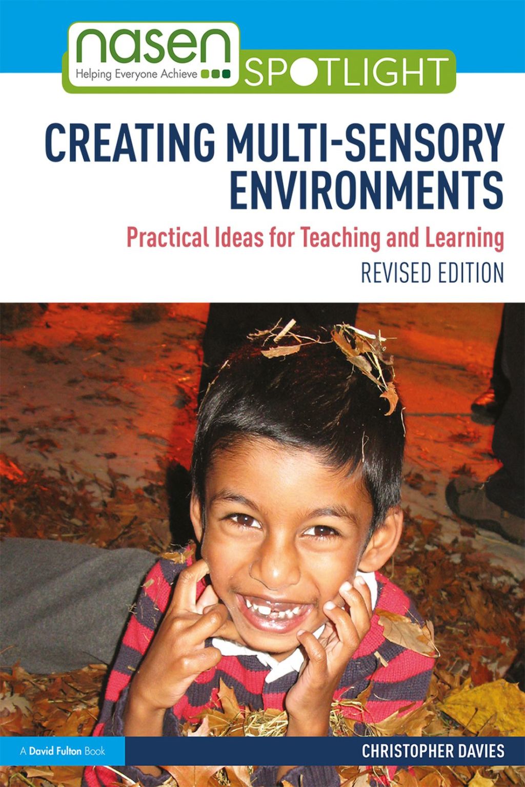 Creating Multi-sensory Environments Practical Ideas for Teaching and Learning 2nd Edition