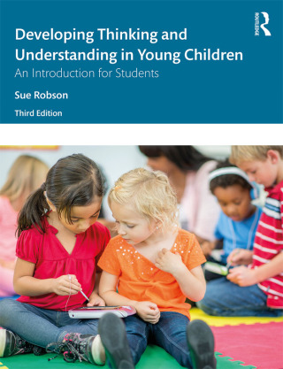 Cover image: Developing Thinking and Understanding in Young Children 3rd edition 9781138599796