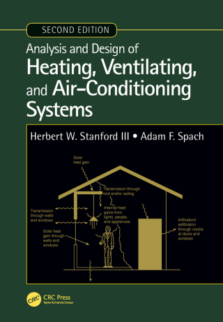 表紙画像: Analysis and Design of Heating, Ventilating, and Air-Conditioning Systems, Second Edition 2nd edition 9781138602410