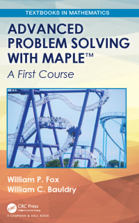 Titelbild: Advanced Problem Solving with Maple 1st edition 9781138601857