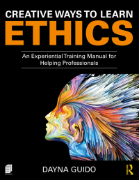 Cover image: Creative Ways to Learn Ethics 1st edition 9781138587977