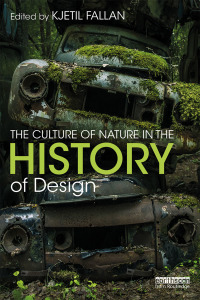Immagine di copertina: The Culture of Nature in the History of Design 1st edition 9781138601925