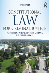 Cover image: Constitutional Law for Criminal Justice 15th edition 9781138601802