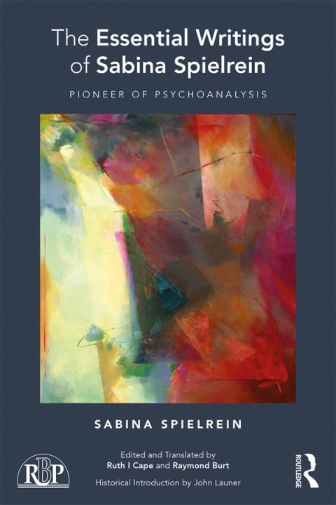 The Essential Writings of Sabina Spielrein: Pioneer of Psychoanalysis, 1st Edition - FULL INSTANT DOWNLOAD | PDF DOCX EPUB