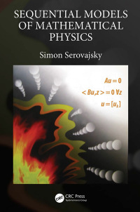 Imagen de portada: Sequential Models of Mathematical Physics 1st edition 9780367656652