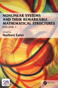 表紙画像: Nonlinear Systems and Their Remarkable Mathematical Structures 1st edition 9781138601000