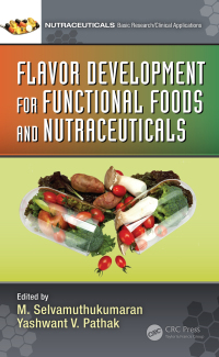 Cover image: Flavor Development for Functional Foods and Nutraceuticals 1st edition 9781138599543