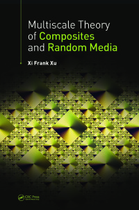 صورة الغلاف: Multiscale Theory of Composites and Random Media 1st edition 9781138747531