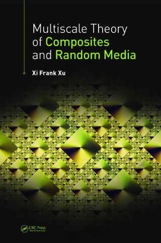 Cover image: Multiscale Theory of Composites and Random Media 1st edition 9781482256246