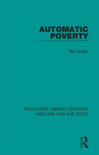 Imagen de portada: Automatic Poverty 1st edition 9781138600652