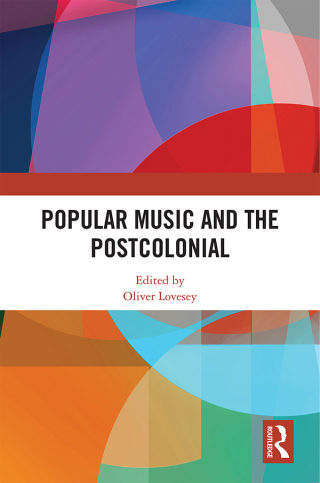 Cover image: Popular Music and the Postcolonial 1st edition 9780367587512