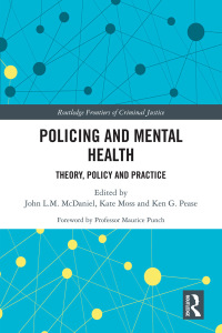 صورة الغلاف: Policing and Mental Health 1st edition 9781032336848