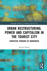 Omslagafbeelding: Urban Restructuring, Power and Capitalism in the Tourist City 1st edition 9780367730246