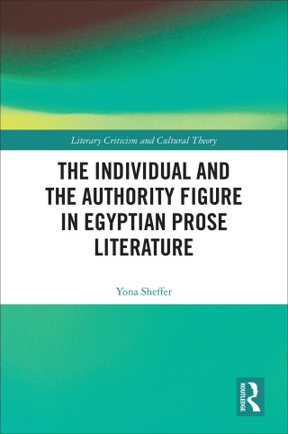 Cover image: The Individual and the Authority Figure in Egyptian Prose Literature 1st edition 9781032095431