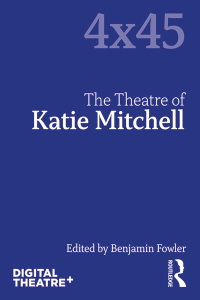 Cover image: The Theatre of Katie Mitchell 1st edition 9781138600034