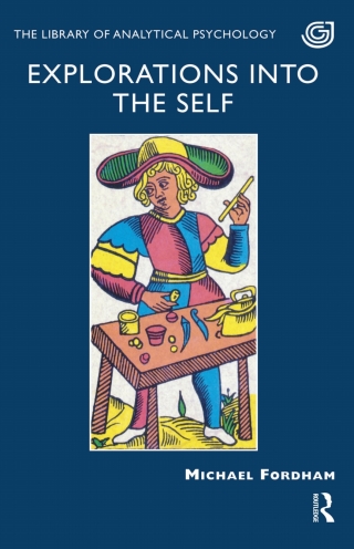 Cover image: Explorations into the Self 1st edition 9781855759718