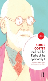 Cover image: Freud and the Desire of the Psychoanalyst 1st edition 9781855755925