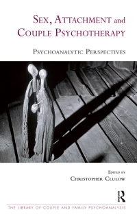 Cover image: Sex, Attachment and Couple Psychotherapy 1st edition 9780367324964