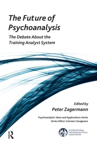 表紙画像: The Future of Psychoanalysis 1st edition 9781782203810