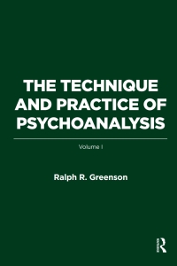 Cover image: The Technique and Practice of Psychoanalysis 1st edition 9781782204619