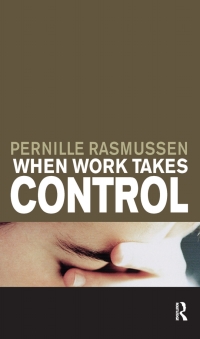 Omslagafbeelding: When Work Takes Control 1st edition 9780367106058