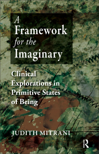 صورة الغلاف: A Framework for the Imaginary 1st edition 9781855756793