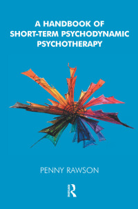 Titelbild: A Handbook of Short-Term Psychodynamic Psychotherapy 1st edition 9781855753044