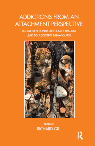 Cover image: Addictions From an Attachment Perspective 1st edition 9781782201076