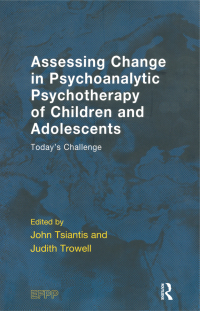 Cover image: Assessing Change in Psychoanalytic Psychotherapy of Children and Adolescents 1st edition 9780367323356