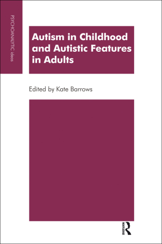 Titelbild: Autism in Childhood and Autistic Features in Adults 1st edition 9781855754249