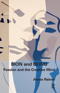 Cover image: Bion and Being 1st edition 9780367107062