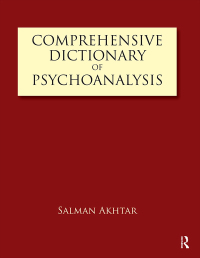 Imagen de portada: Comprehensive Dictionary of Psychoanalysis 1st edition 9781855754713