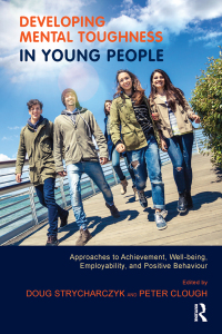 Cover image: Developing Mental Toughness in Young People 1st edition 9781782200055