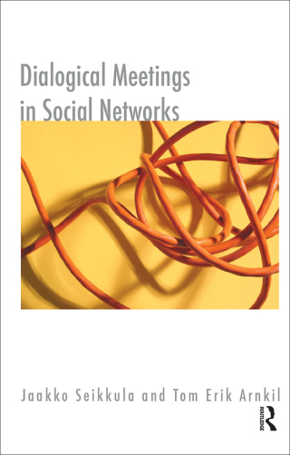 Cover image: Dialogical Meetings in Social Networks 1st edition 9781855754102